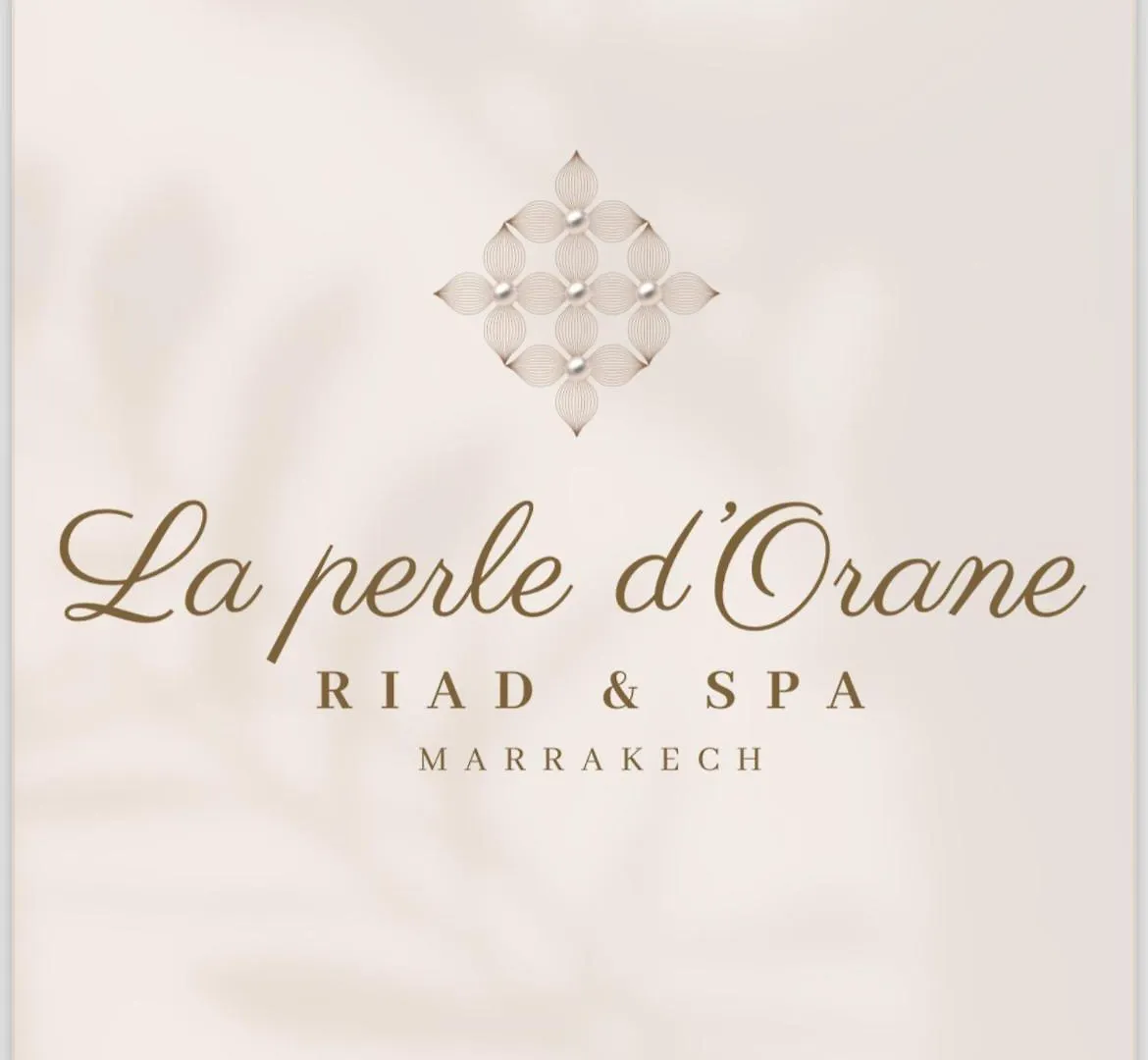 Riad & Spa Prive - La Perle D'Orane - Marrakech Marrakesh